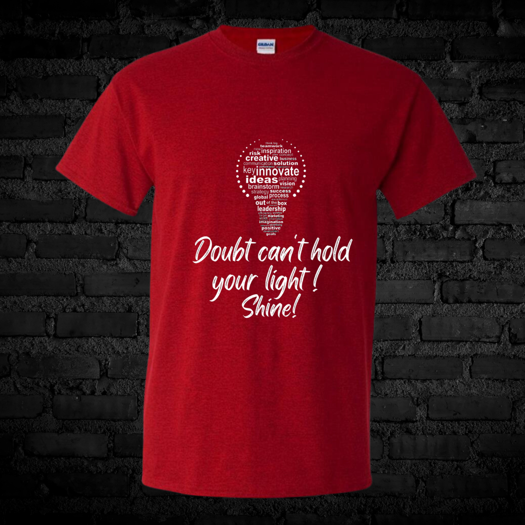 Unisex Short Sleeve "Doubt can't hold your light" Tee