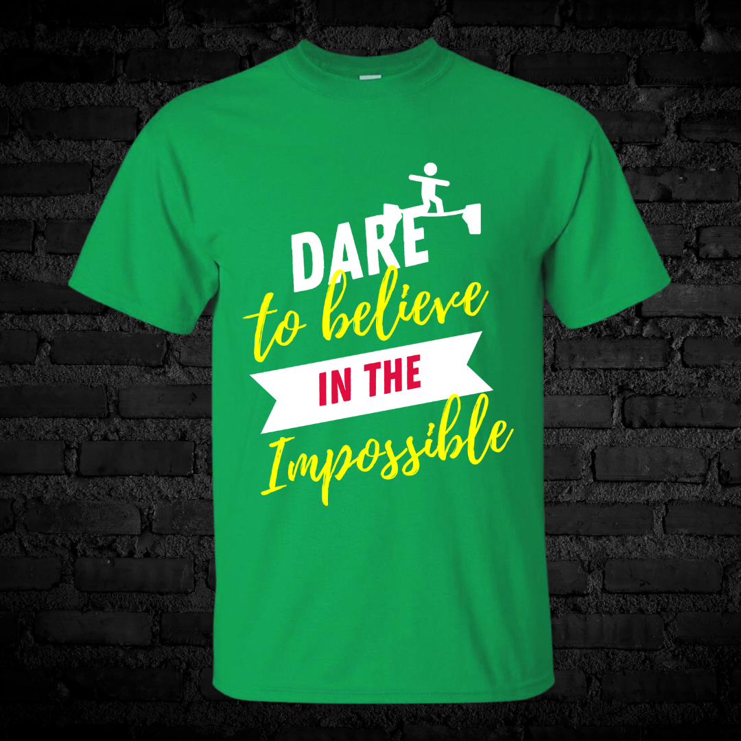 Unisex Short Sleeve "Dare to believe" Tee