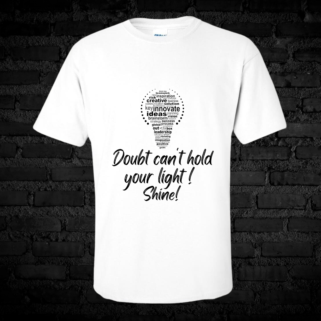 Unisex Short Sleeve "Doubt can't hold your light" Tee