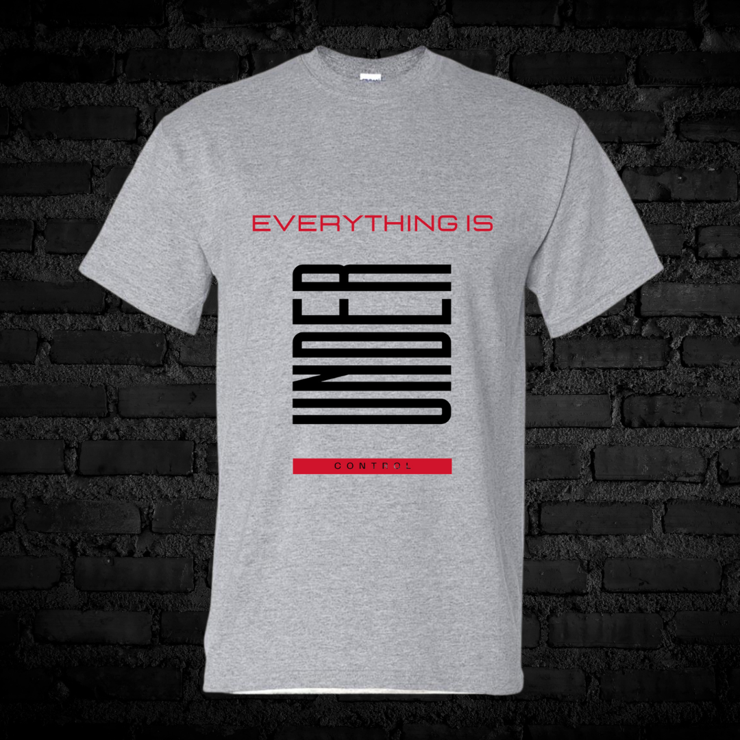 Unisex Short Sleeve "everything under control" Tee