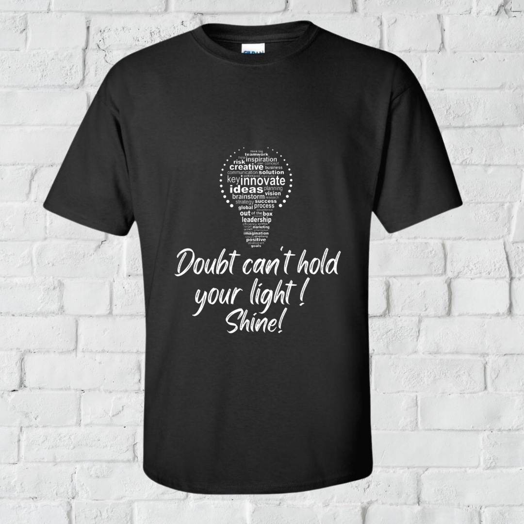 Unisex Short Sleeve "Doubt can't hold your light" Tee