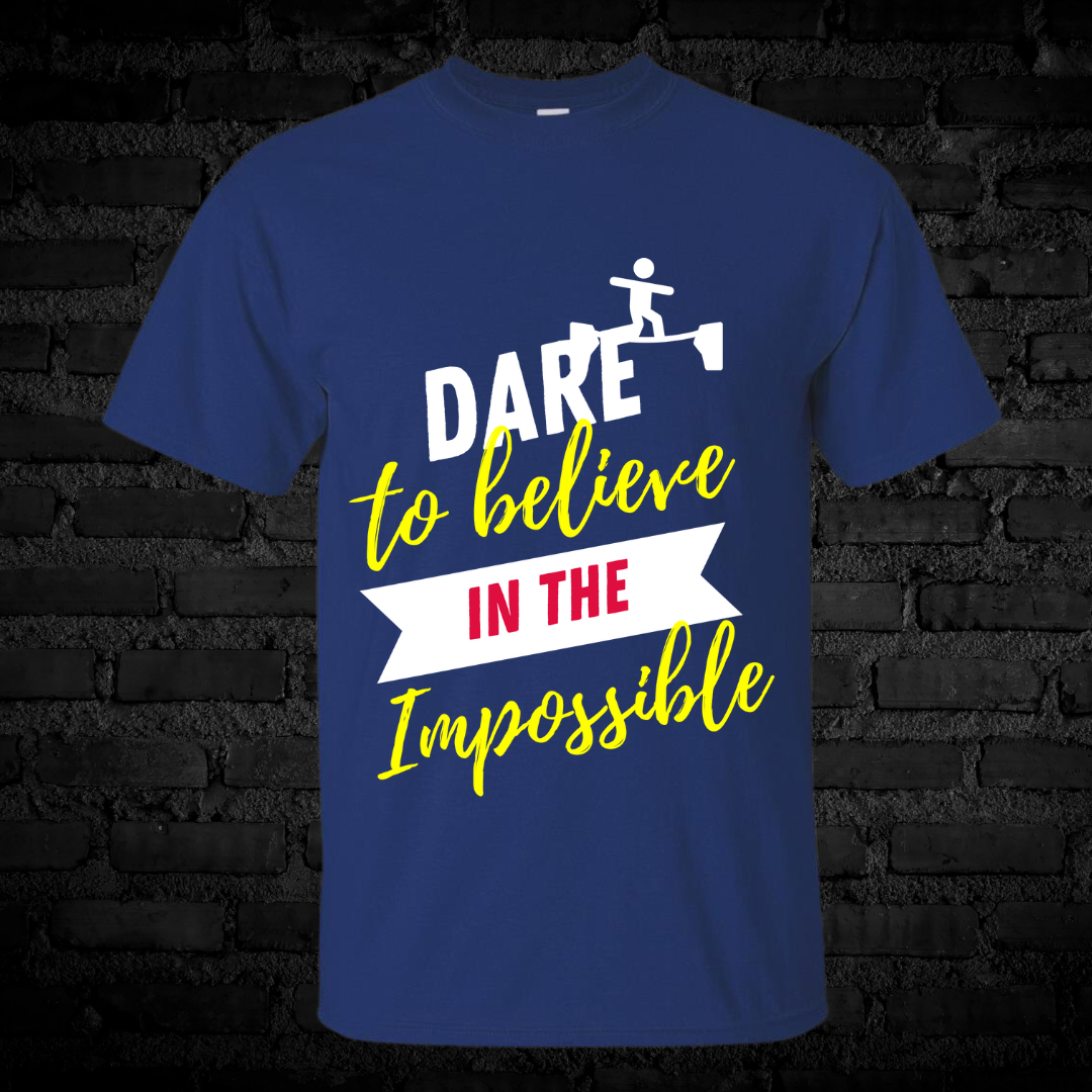 Unisex Short Sleeve "Dare to believe" Tee