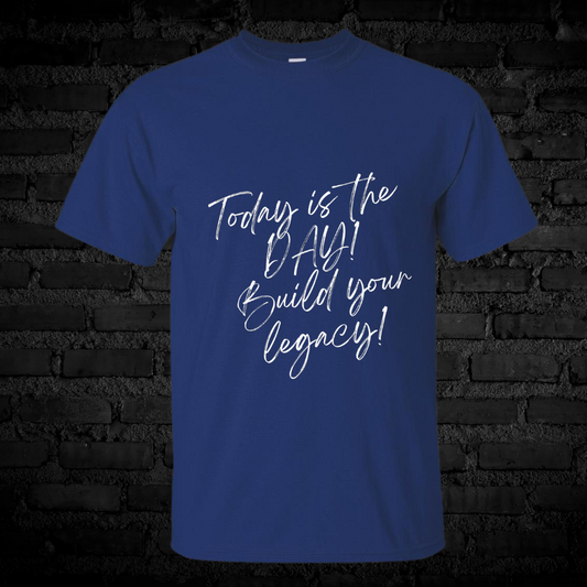 Unisex Short Sleeve "Today is the day" Tee