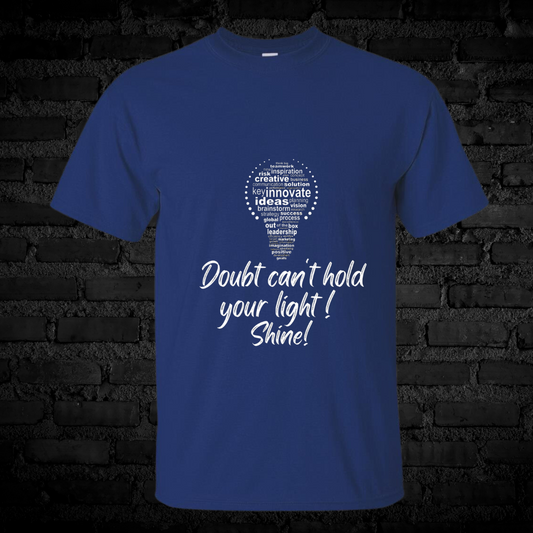 Unisex Short Sleeve "Doubt can't hold your light" Tee
