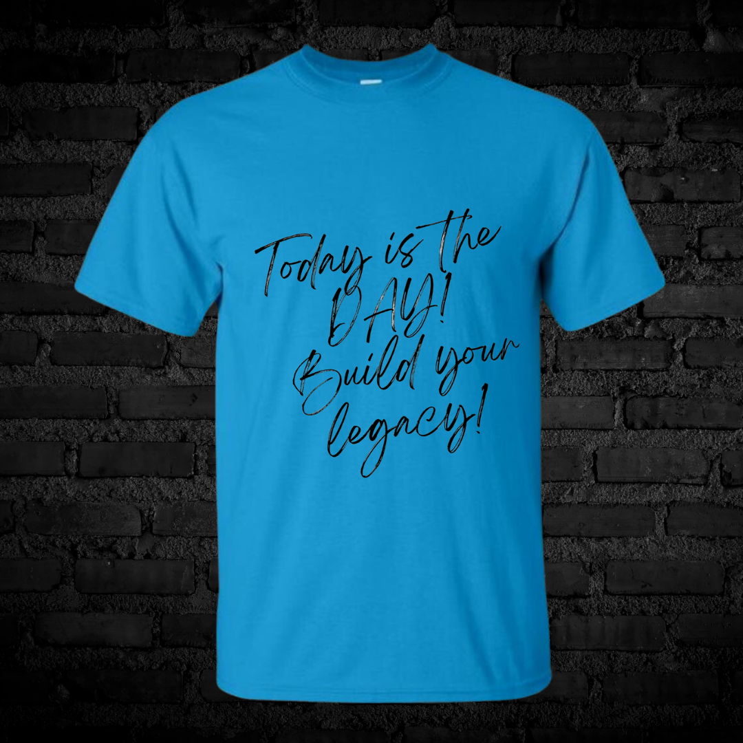 Unisex Short Sleeve "Today is the day" Tee
