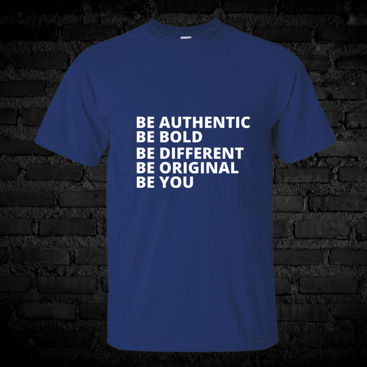 Unisex Short Sleeve "Be authentic" Tee